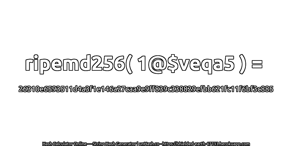ripemd256( 1@$veqa5 ) = 26310e6593511d4a3f1e146a27caa9e9ff839c338829efbb621fc11f6bf3c885 | unHash.co