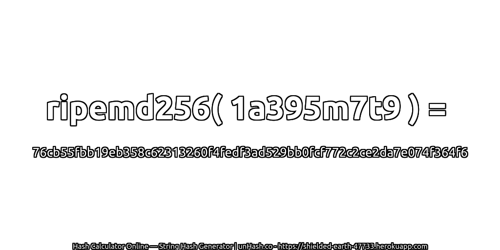 ripemd256( 1a395m7t9 ) = 76cb55fbb19eb358c62313260f4fedf3ad529bb0fcf772c2ce2da7e074f364f6 | unHash.co