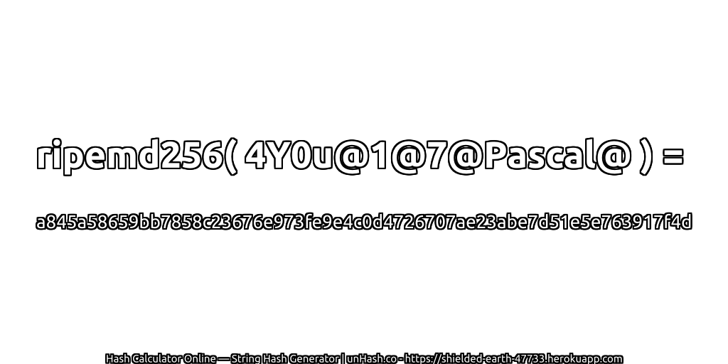 ripemd256( 4Y0u@1@7@Pascal@ ) = a845a58659bb7858c23676e973fe9e4c0d4726707ae23abe7d51e5e763917f4d | unHash.co