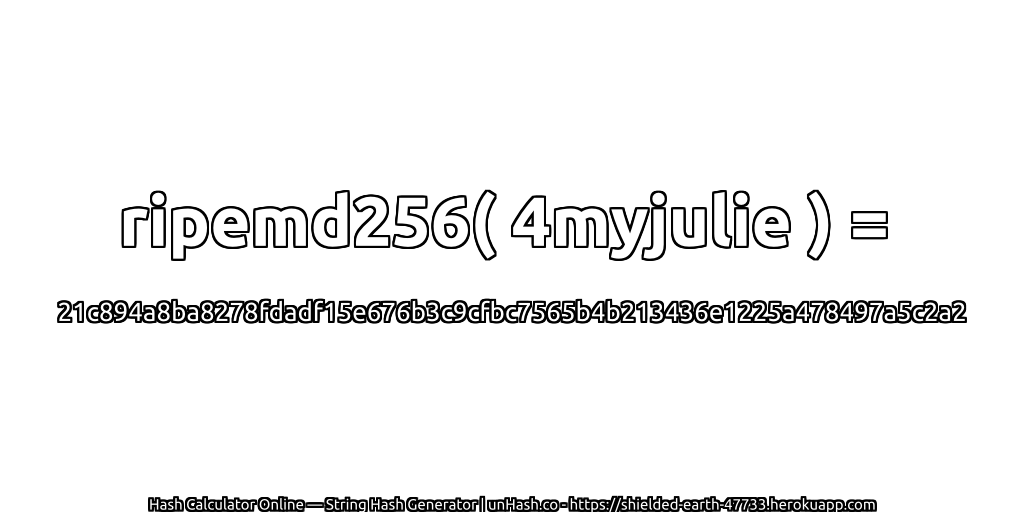 ripemd256( 4myjulie ) = 21c894a8ba8278fdadf15e676b3c9cfbc7565b4b213436e1225a478497a5c2a2 | unHash.co