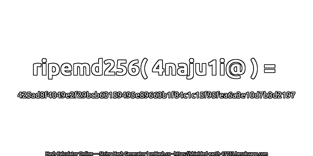 ripemd256( 4naju1i@ ) = 425ad8f4049e2f29bcb63159495e89663b1f84c1c15f95fea6a3e10d7b3d2197 | unHash.co