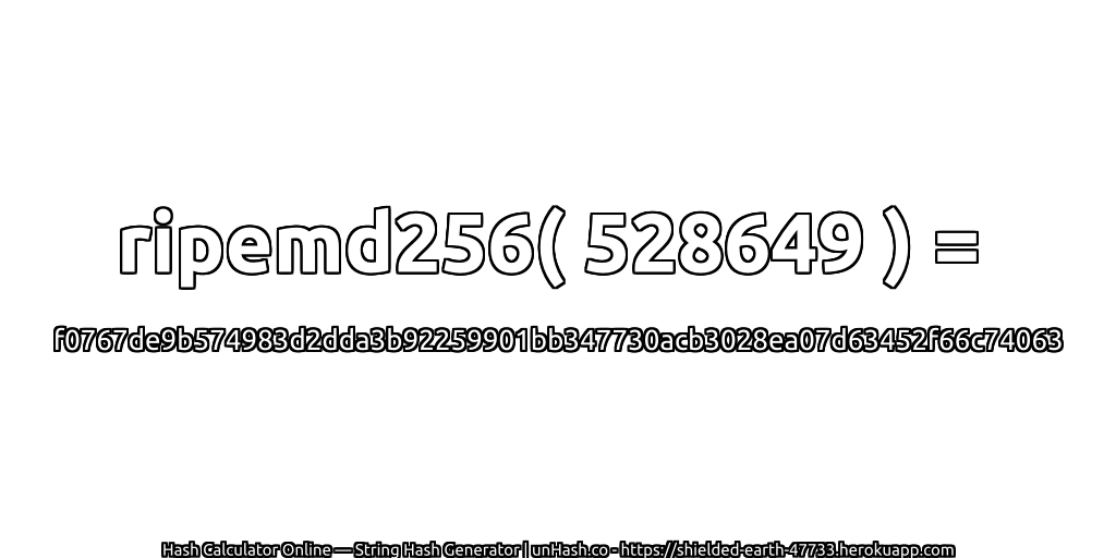 ripemd256( 528649 ) = f0767de9b574983d2dda3b92259901bb347730acb3028ea07d63452f66c74063 | unHash.co