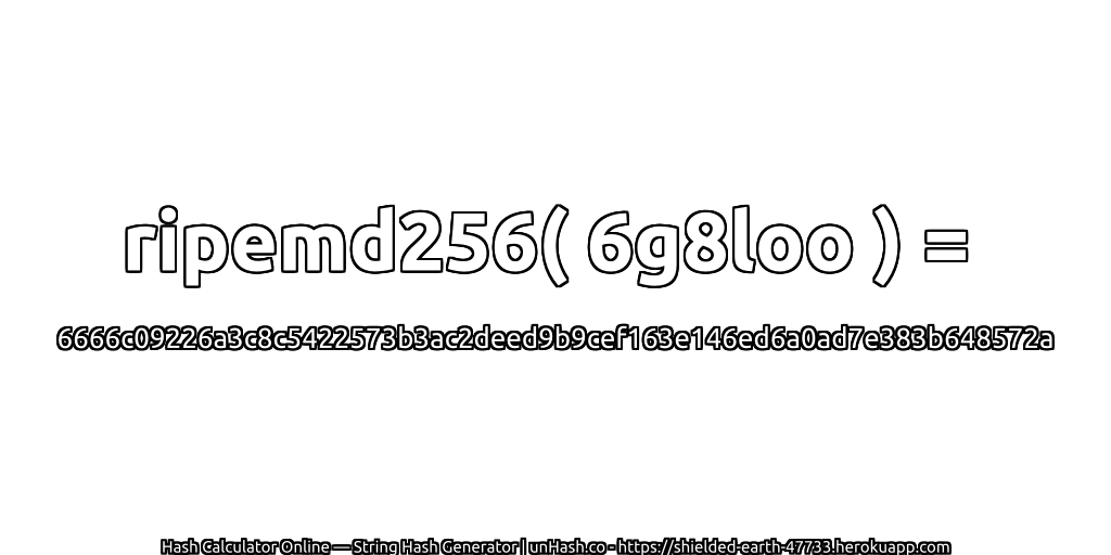 ripemd256( 6g8loo ) = 6666c09226a3c8c5422573b3ac2deed9b9cef163e146ed6a0ad7e383b648572a | unHash.co
