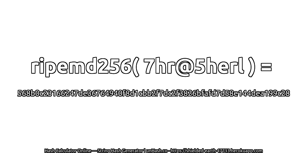 ripemd256( 7hr@5herl ) = 568b0c23166247de36764940f8d1cbb2f7dc2f3826bfafd7d58e144dea199c28 | unHash.co