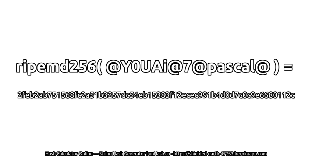 ripemd256( @Y0UAi@7@pascal@ ) = 2feb2ab751568fc2a51b3257dc54eb15383f12ecec991b4d0d7c0c9e6680112c | unHash.co