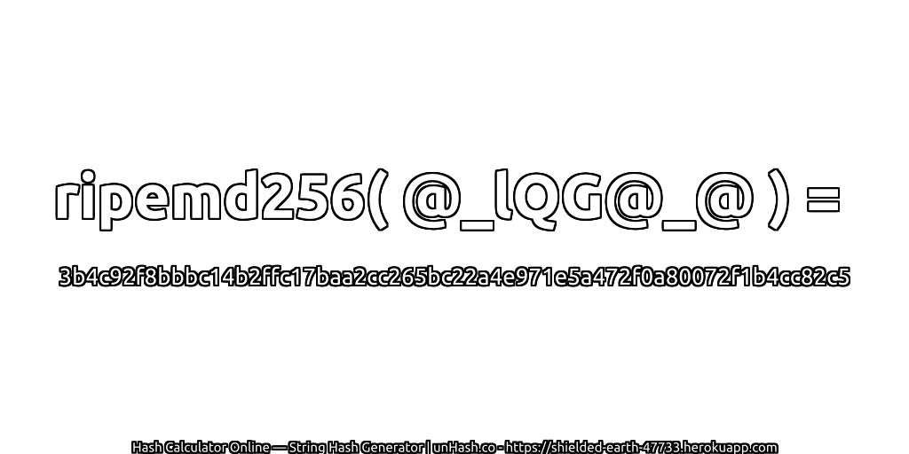 ripemd256( @_lQG@_@ ) = 3b4c92f8bbbc14b2ffc17baa2cc265bc22a4e971e5a472f0a80072f1b4cc82c5 | unHash.co