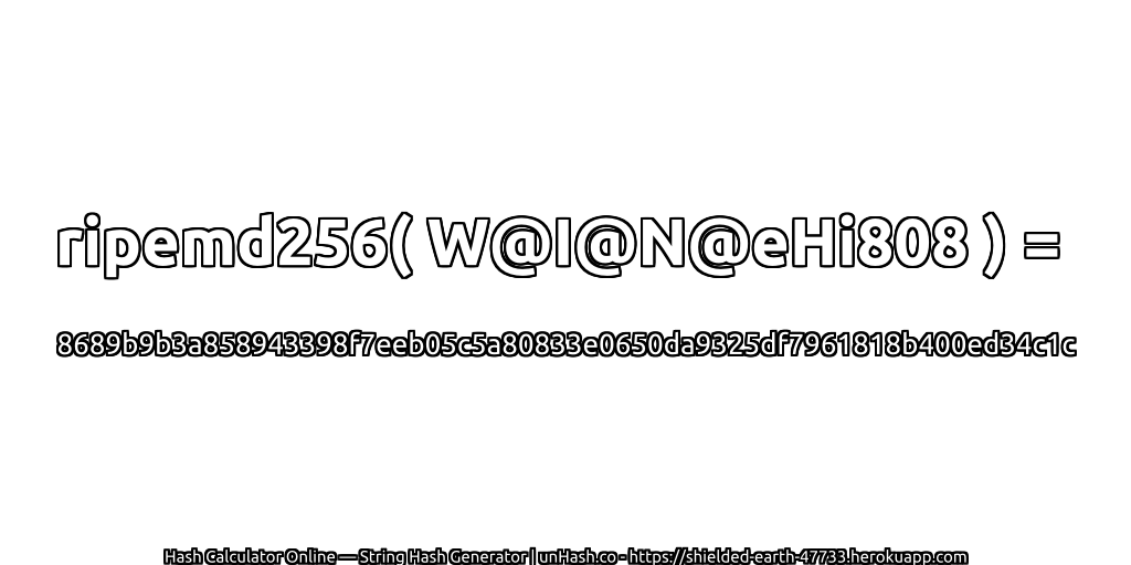 ripemd256( W@I@N@eHi808 ) = 8689b9b3a858943398f7eeb05c5a80833e0650da9325df7961818b400ed34c1c | unHash.co
