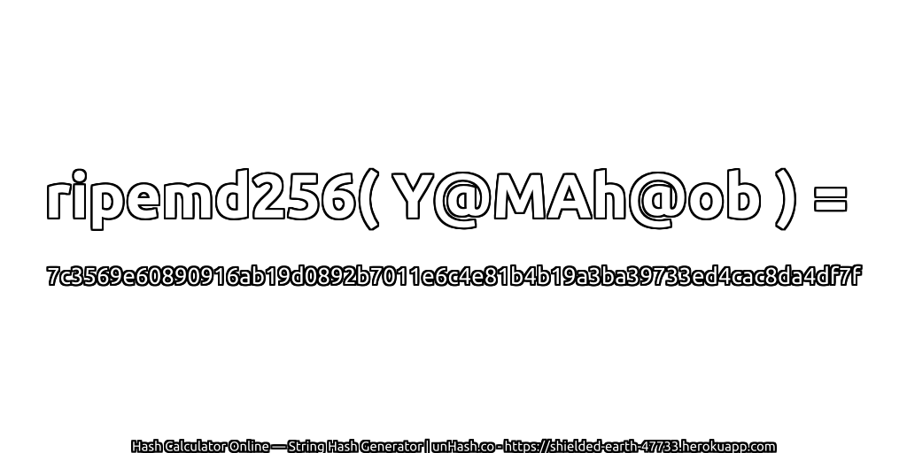 ripemd256( Y@MAh@ob ) = 7c3569e60890916ab19d0892b7011e6c4e81b4b19a3ba39733ed4cac8da4df7f | unHash.co