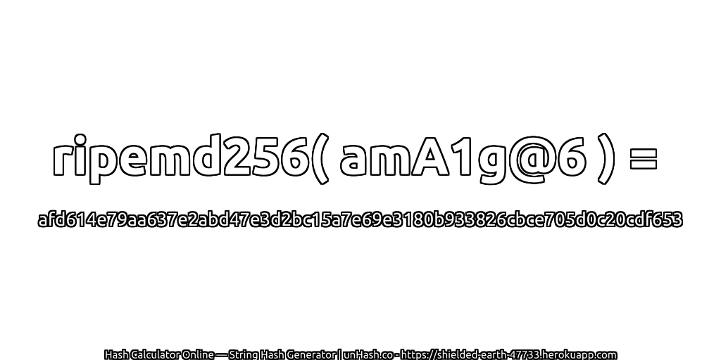 ripemd256( amA1g@6 ) = afd614e79aa637e2abd47e3d2bc15a7e69e3180b933826cbce705d0c20cdf653 | unHash.co