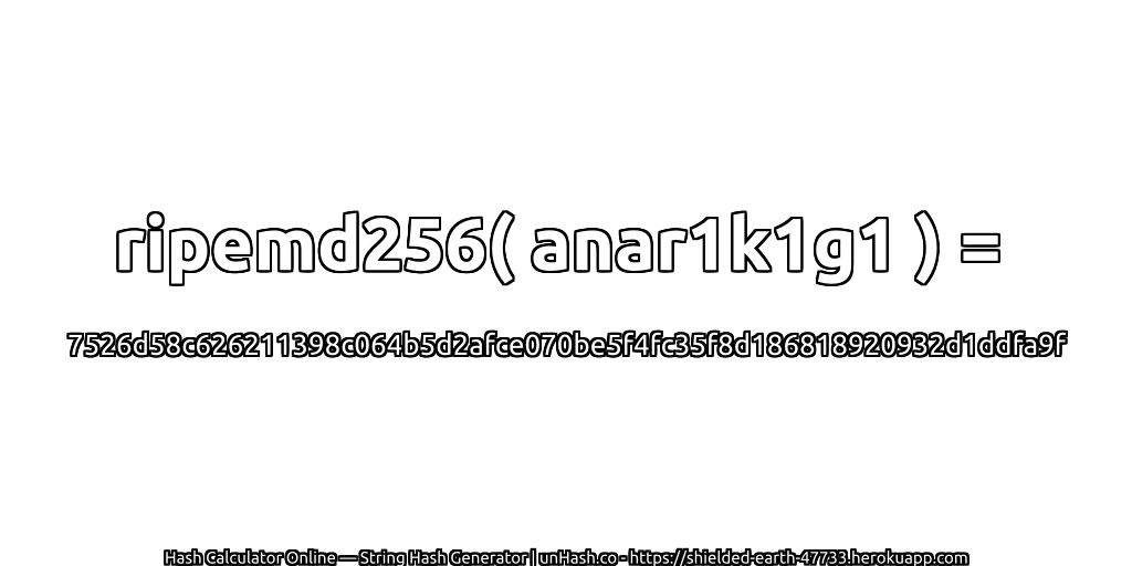 ripemd256( anar1k1g1 ) = 7526d58c626211398c064b5d2afce070be5f4fc35f8d186818920932d1ddfa9f | unHash.co