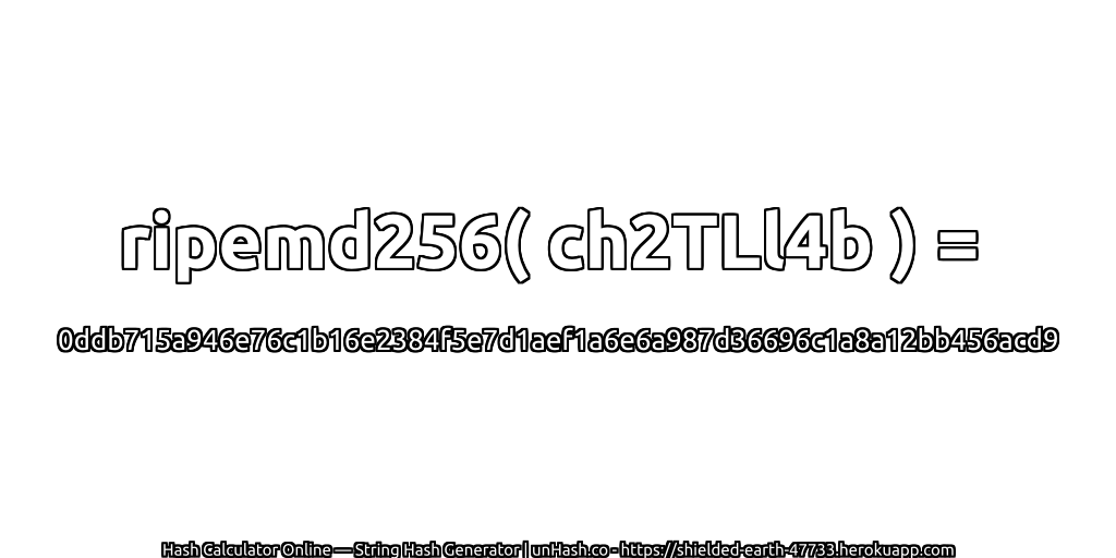 ripemd256( ch2TLl4b ) = 0ddb715a946e76c1b16e2384f5e7d1aef1a6e6a987d36696c1a8a12bb456acd9 | unHash.co
