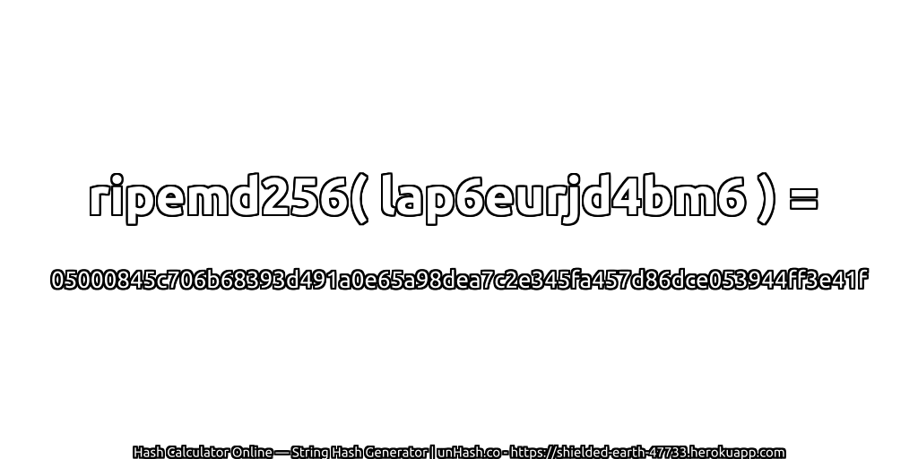 ripemd256( lap6eurjd4bm6 ) = 05000845c706b68393d491a0e65a98dea7c2e345fa457d86dce053944ff3e41f | unHash.co