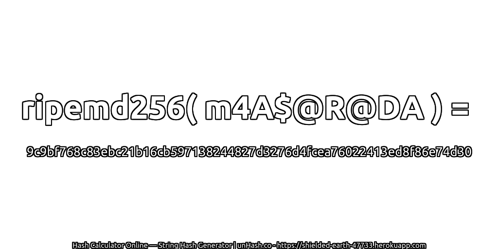 ripemd256( m4A$@R@DA ) = 9c9bf768c83ebc21b16cb597138244827d3276d4fcea76022413ed8f86e74d30 | unHash.co