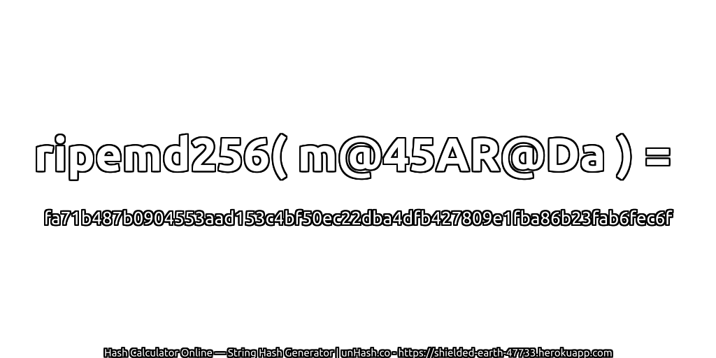 ripemd256( m@45AR@Da ) = fa71b487b0904553aad153c4bf50ec22dba4dfb427809e1fba86b23fab6fec6f | unHash.co