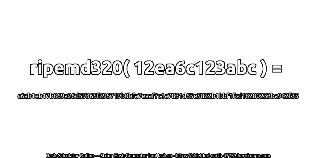 ripemd320( 12ea6c123abc ) = c6ab1eb17b869a26d59365f295719b0bfa7eaaf7c1a7831d65e5822b1bbf1fcd18280233ba942f35 | unHash.co