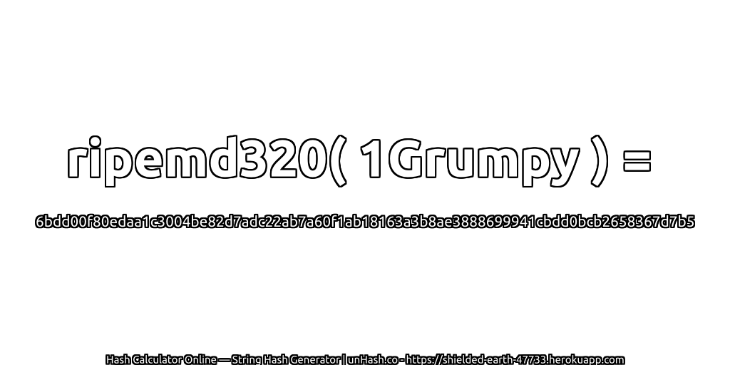 ripemd320( 1Grumpy ) = 6bdd00f80edaa1c3004be82d7adc22ab7a60f1ab18163a3b8ae3888699941cbdd0bcb2658367d7b5 | unHash.co