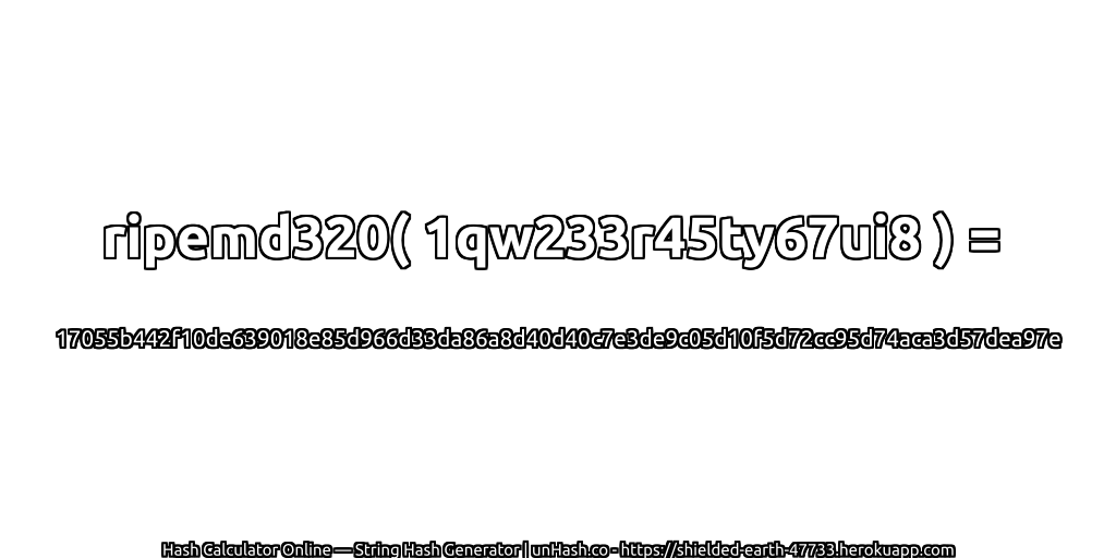 ripemd320( 1qw233r45ty67ui8 ) = 17055b442f10de639018e85d966d33da86a8d40d40c7e3de9c05d10f5d72cc95d74aca3d57dea97e | unHash.co