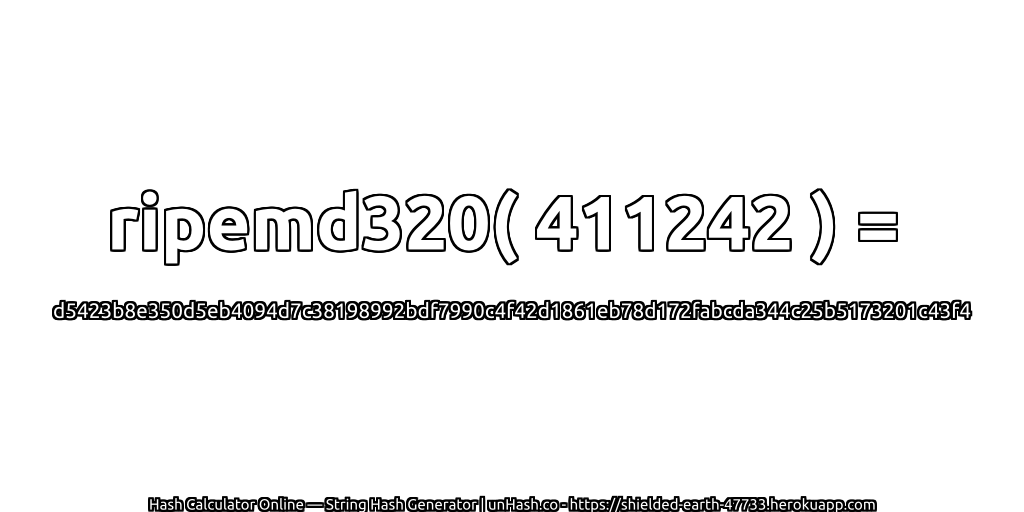ripemd320( 411242 ) = d5423b8e350d5eb4094d7c38198992bdf7990c4f42d1861eb78d172fabcda344c25b5173201c43f4 | unHash.co
