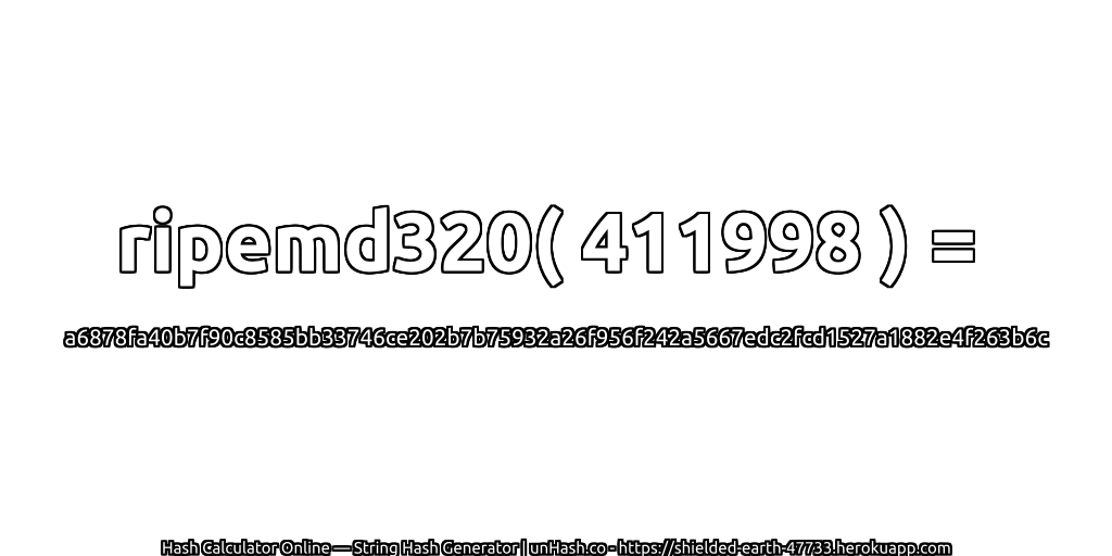 ripemd320( 411998 ) = a6878fa40b7f90c8585bb33746ce202b7b75932a26f956f242a5667edc2fcd1527a1882e4f263b6c | unHash.co