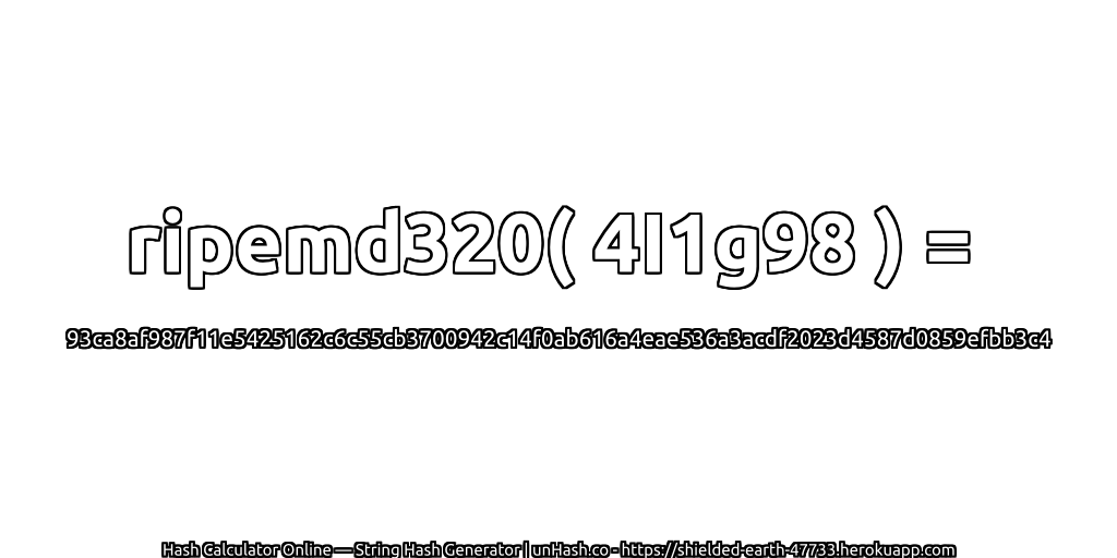 ripemd320( 4I1g98 ) = 93ca8af987f11e5425162c6c55cb3700942c14f0ab616a4eae536a3acdf2023d4587d0859efbb3c4 | unHash.co