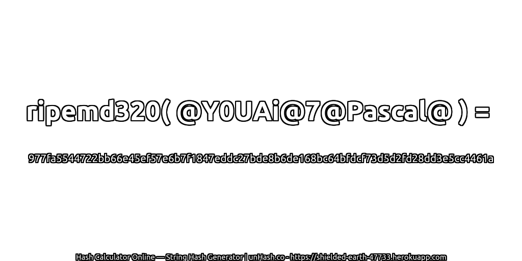 ripemd320( @Y0UAi@7@Pascal@ ) = 977fa5544722bb66e45ef57e6b7f1847eddc27bde8b6de168bc64bfdcf73d5d2fd28dd3e5cc4461a | unHash.co