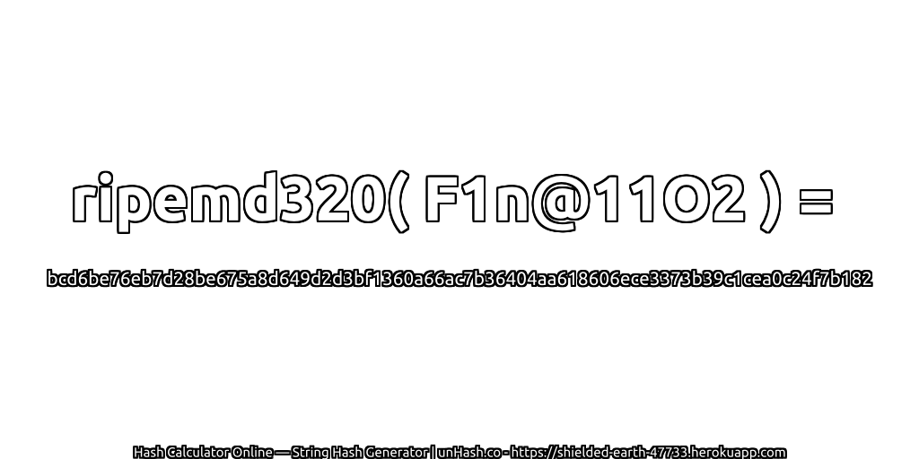 ripemd320( F1n@11O2 ) = bcd6be76eb7d28be675a8d649d2d3bf1360a66ac7b36404aa618606ece3373b39c1cea0c24f7b182 | unHash.co