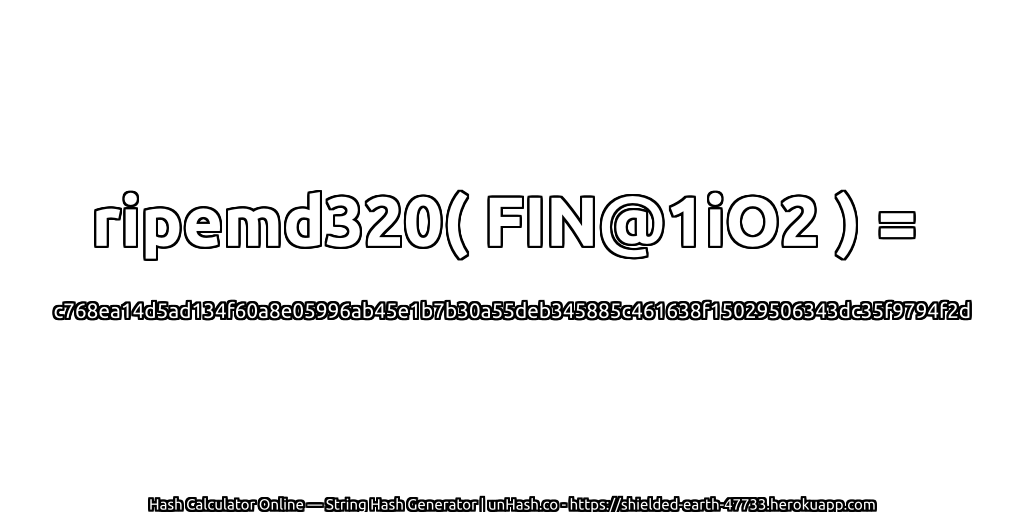 ripemd320( FIN@1iO2 ) = c768ea14d5ad134f60a8e05996ab45e1b7b30a55deb345885c461638f15029506343dc35f9794f2d | unHash.co