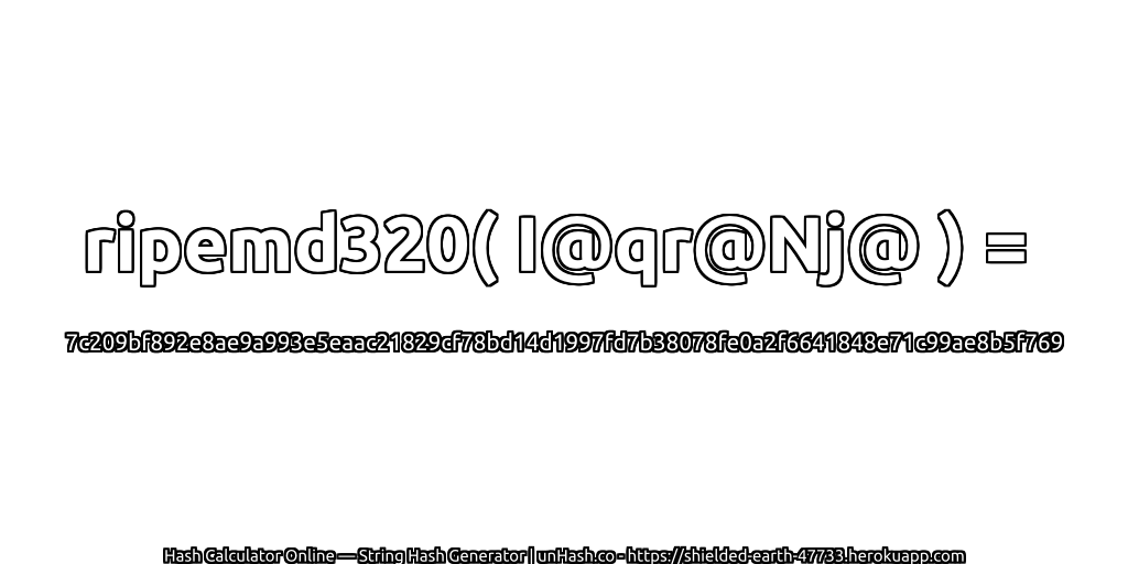 ripemd320( I@qr@Nj@ ) = 7c209bf892e8ae9a993e5eaac21829cf78bd14d1997fd7b38078fe0a2f6641848e71c99ae8b5f769 | unHash.co