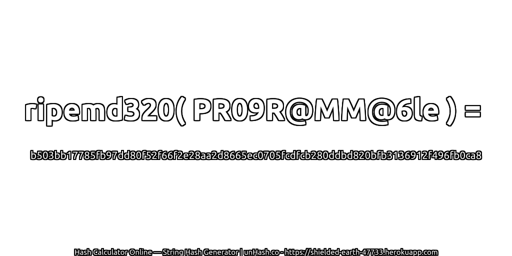 ripemd320( PR09R@MM@6le ) = b503bb17785fb97dd80f52f66f2e28aa2d8665ec0705fcdfcb280ddbd820bfb3136912f496fb0ca8 | unHash.co