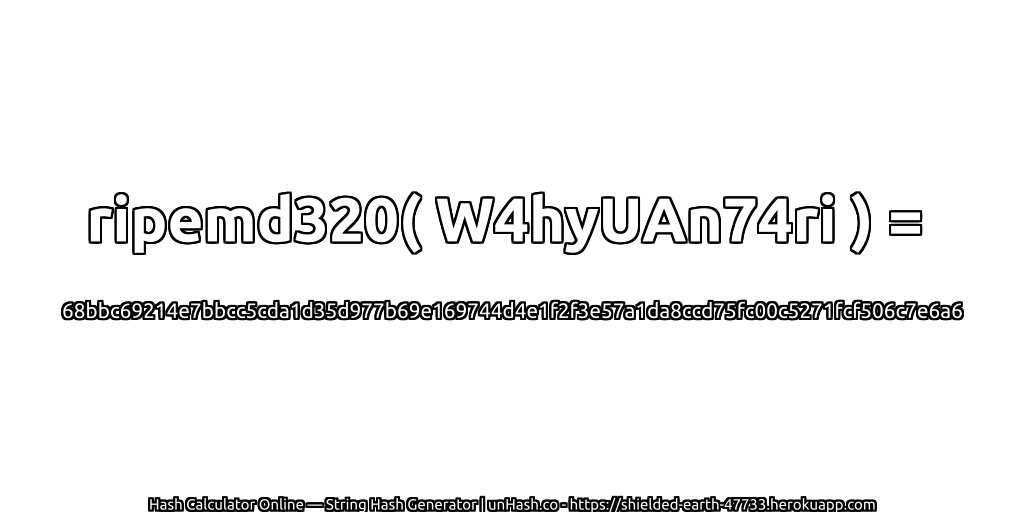 ripemd320( W4hyUAn74ri ) = 68bbc69214e7bbcc5cda1d35d977b69e169744d4e1f2f3e57a1da8ccd75fc00c5271fcf506c7e6a6 | unHash.co