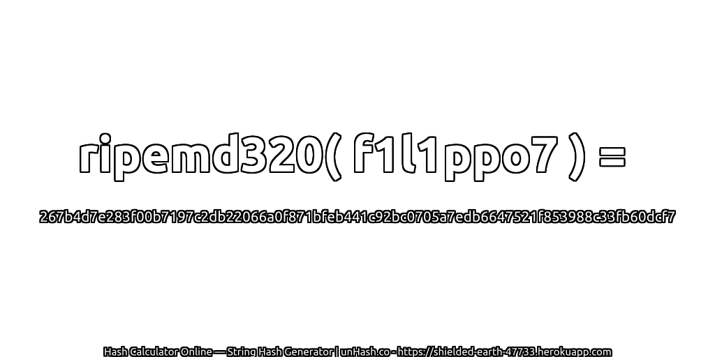 ripemd320( f1l1ppo7 ) = 267b4d7e283f00b7197c2db22066a0f871bfeb441c92bc0705a7edb6647521f853988c33fb60dcf7 | unHash.co