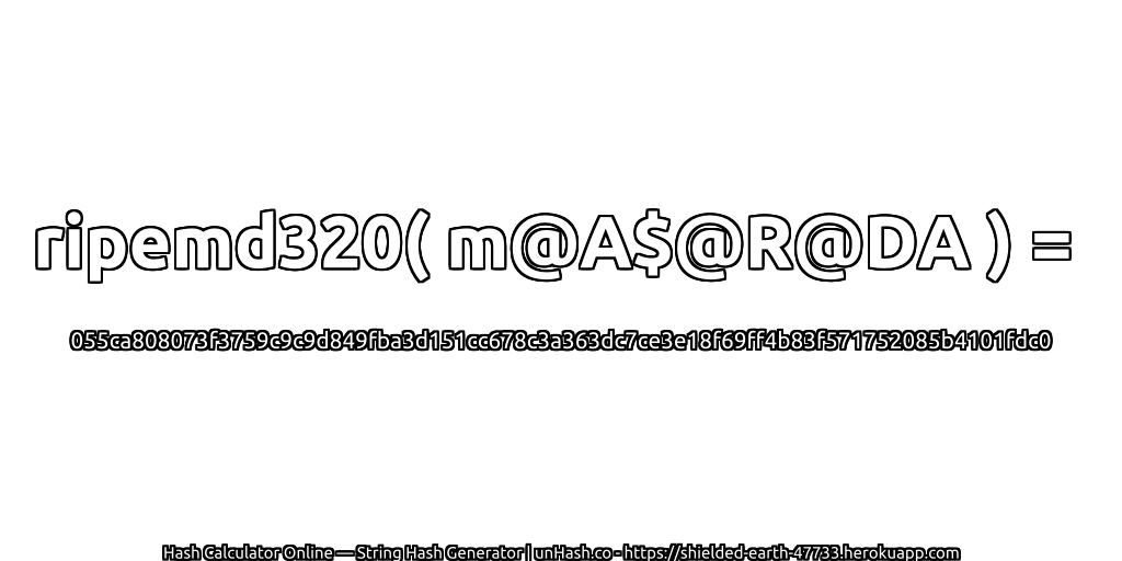 ripemd320( m@A$@R@DA ) = 055ca808073f3759c9c9d849fba3d151cc678c3a363dc7ce3e18f69ff4b83f571752085b4101fdc0 | unHash.co