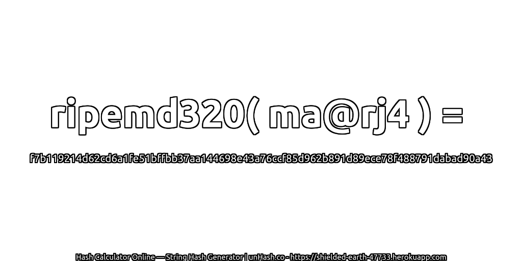 ripemd320( ma@rj4 ) = f7b119214d62cd6a1fe51bffbb37aa144698e43a76ccf85d962b891d89ece78f488791dabad90a43 | unHash.co