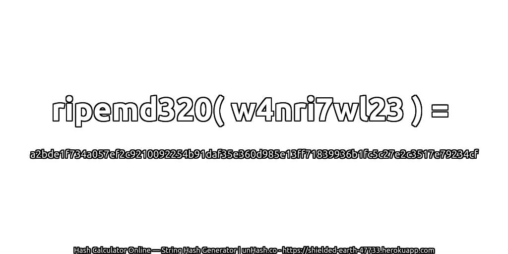 ripemd320( w4nri7wl23 ) = a2bde1f734a057ef2c9210092254b91daf35e360d985e13ff71839936b1fc5c27e2c3517e79234cf | unHash.co