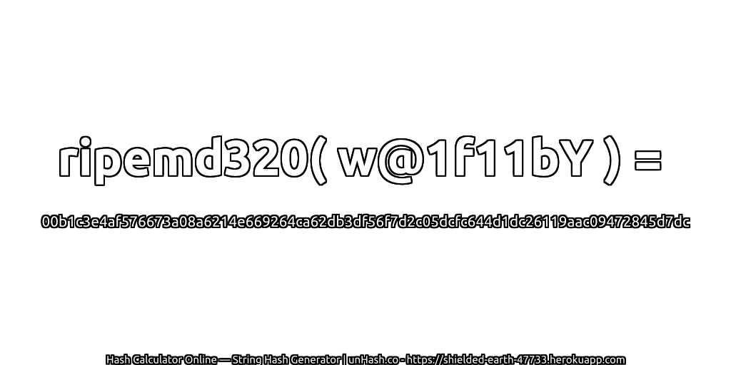 ripemd320( w@1f11bY ) = 00b1c3e4af576673a08a6214e669264ca62db3df56f7d2c05dcfc644d1dc26119aac09472845d7dc | unHash.co