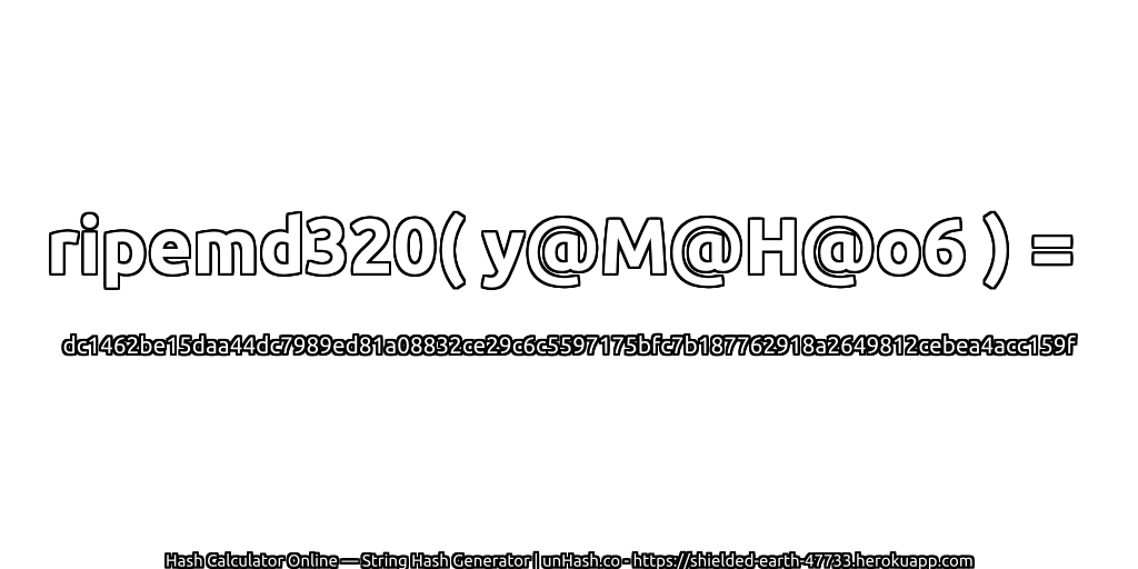 ripemd320( y@M@H@o6 ) = dc1462be15daa44dc7989ed81a08832ce29c6c5597175bfc7b187762918a2649812cebea4acc159f | unHash.co