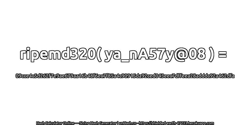ripemd320( ya_nA57y@08 ) = 09cce4c5d262f7e9ae679aa16b48f6ec7f85a4c90915da92ced043eec7dffeea28adddc92a462dfa | unHash.co