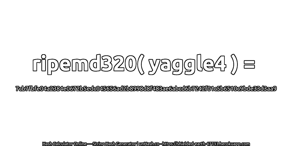 ripemd320( yaggle4 ) = 7cb7fbfe04a2384e0672b5edc045656ad2b8998d8f483ae6abcd6b7242f01c5b6510c9bde33d3aa9 | unHash.co