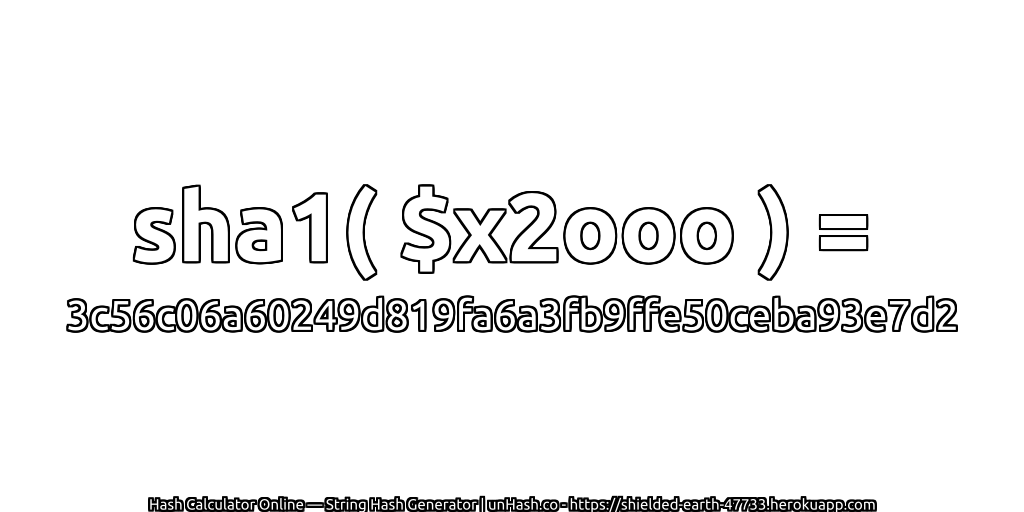 sha1( $x2ooo ) = 3c56c06a60249d819fa6a3fb9ffe50ceba93e7d2 | unHash.co