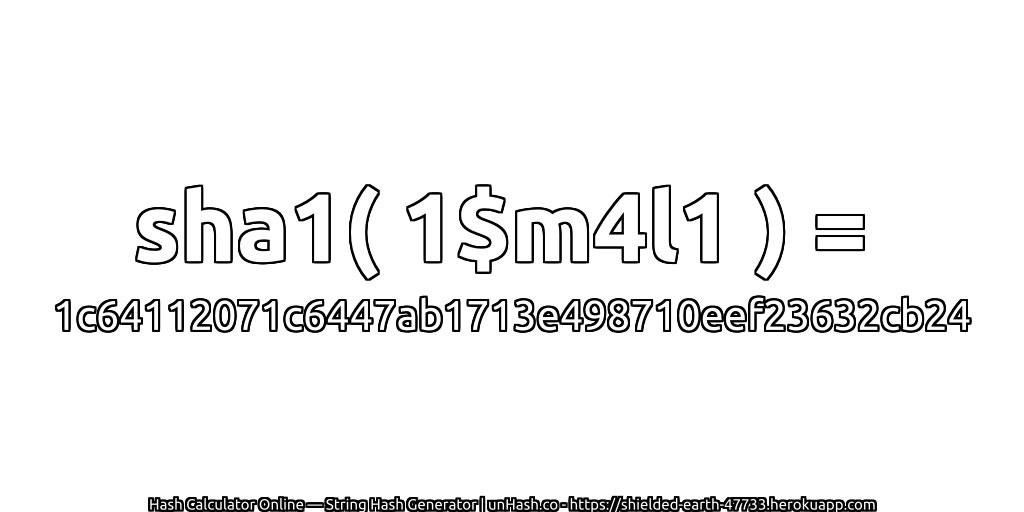 sha1( 1$m4l1 ) = 1c64112071c6447ab1713e498710eef23632cb24 | unHash.co