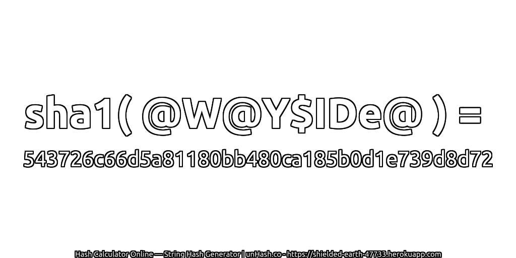 sha1( @W@Y$IDe@ ) = 543726c66d5a81180bb480ca185b0d1e739d8d72 | unHash.co