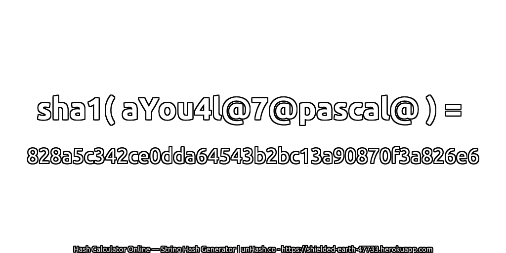 sha1( aYou4l@7@pascal@ ) = 828a5c342ce0dda64543b2bc13a90870f3a826e6 | unHash.co