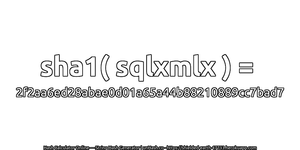 sha1( sqlxmlx ) = 2f2aa6ed28abae0d01a65a44b88210889cc7bad7 | unHash.co