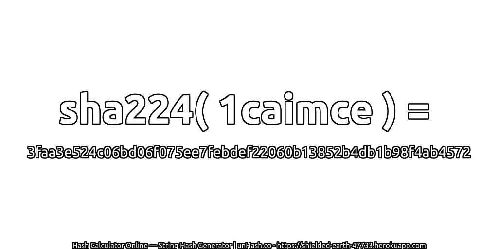 sha224( 1caimce ) = 3faa3e524c06bd06f075ee7febdef22060b13852b4db1b98f4ab4572 | unHash.co