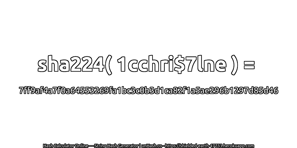 sha224( 1cchri$7lne ) = 7ff9af4a7f0a64553269fa1bc3c0b3d1ca82f1a5ae296b1297d85d46 | unHash.co