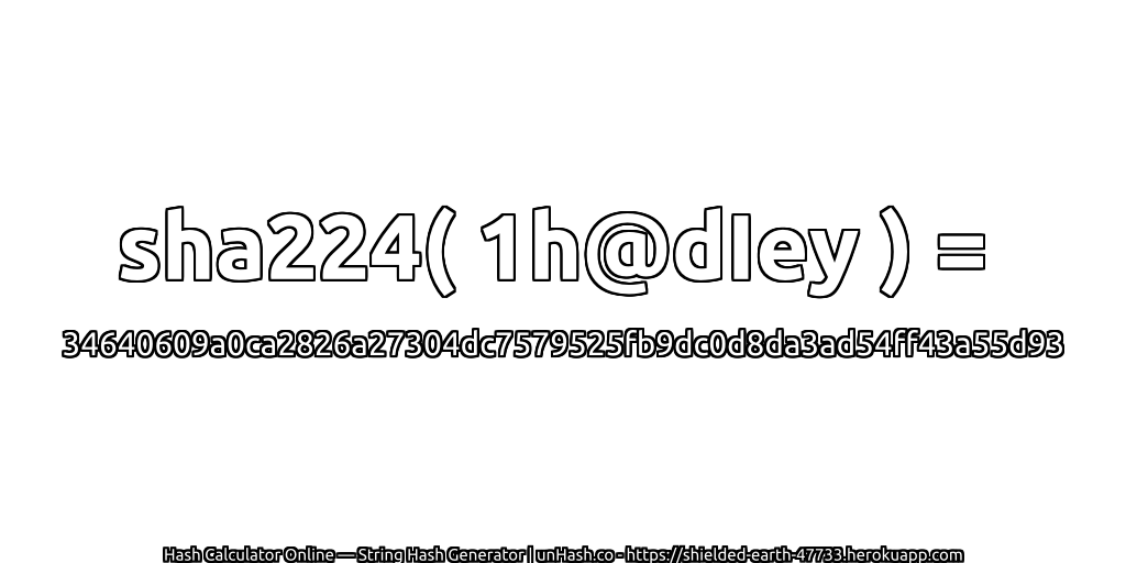 sha224( 1h@dIey ) = 34640609a0ca2826a27304dc7579525fb9dc0d8da3ad54ff43a55d93 | unHash.co