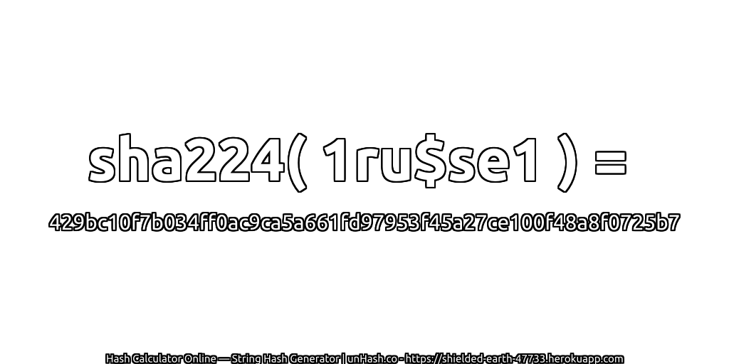 sha224( 1ru$se1 ) = 429bc10f7b034ff0ac9ca5a661fd97953f45a27ce100f48a8f0725b7 | unHash.co