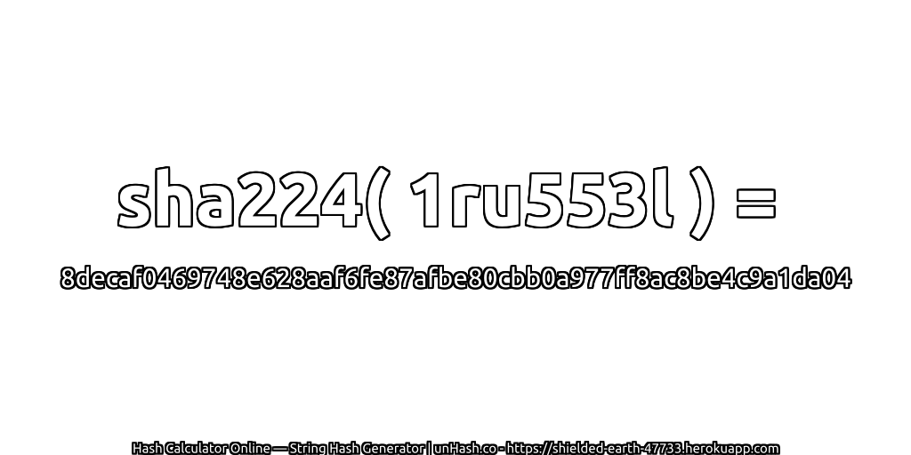 sha224( 1ru553l ) = 8decaf0469748e628aaf6fe87afbe80cbb0a977ff8ac8be4c9a1da04 | unHash.co