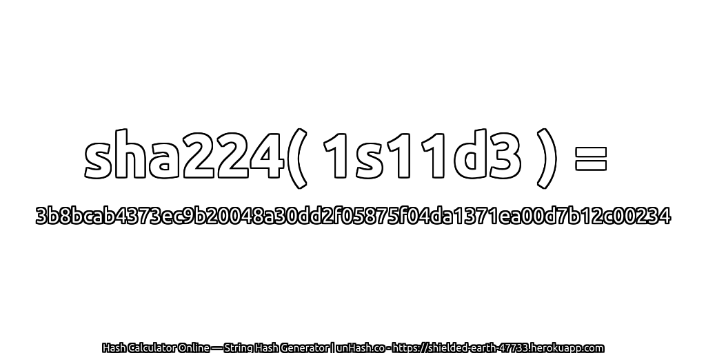 sha224( 1s11d3 ) = 3b8bcab4373ec9b20048a30dd2f05875f04da1371ea00d7b12c00234 | unHash.co