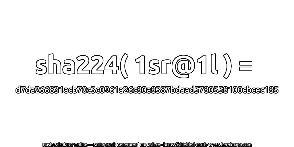 sha224( 1sr@1l ) = d7da266831acb70c3c0961a26c80a8387bdaad5780558100cbcec185 | unHash.co